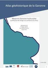 Atlas géohistorique de la Garonne