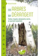 Ces arbres qui dérangent