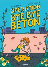 Opération bye bye béton