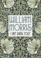 William Morris, l'art dans tout
