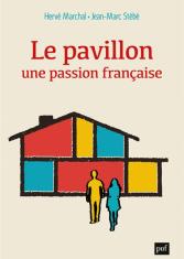 Le pavillon, une passion française  