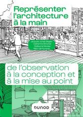 Représenter l'architecture à la main