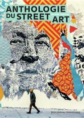 Anthologie du street art 