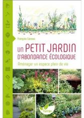 Un petit jardin d'abondance écologique