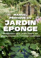 Manuel pratique du jardin éponge 
