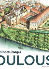 Toulouse le patrimoine en images 