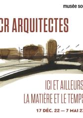 RCR Arquitectes. Ici et ailleurs, la matière et le temps