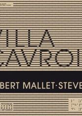 La Villa Cavrois. Robert Mallet-Stevens