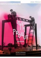 Jean Prouvé bâtisseur