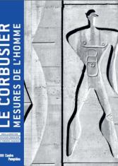 Le corbusier, mesures de l'homme