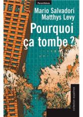 Pourquoi ca tombe ? 