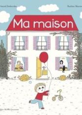 Une histoire d'Archibald - Ma maison
