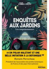 Enquêtes aux jardins - Les empoisonneurs