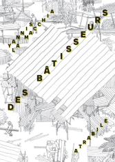 Des Bâtisseurs