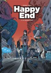 Happy End. La Grand panne (Tome 1)