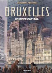 Bruxelles, un rêve capital
