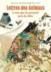 Lettres des animaux à ceux qui les prennent pour des bêtes 