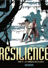 Le Tombeau des glaces. Résilience (Tome 4)