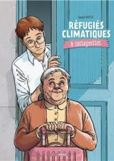 Réfugiés climatiques & castagnettes (Tome 1)