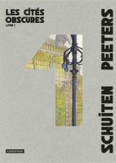 Les cités obscures (Livre 1)