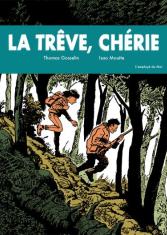 La trêve, chérie