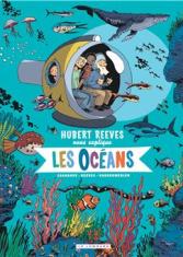 Hubert Reeves explique aux enfants. Les océans (Tome3)