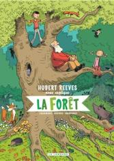 Hubert Reeves explique aux enfants. La forêt (Tome2)