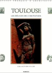 Toulouse, les délices de l'imitation