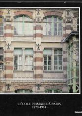 L'école primaire à Paris 1870-1914