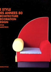 Le style des années 80, architecture, décoration, design