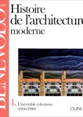 Histoire de l'architecture moderne (Tome 4)
