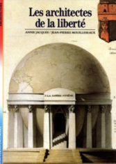 Les architectes de la liberté