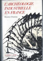 L'archéologie industrielle en France