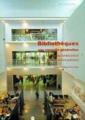 Bibliothèques : une nouvelle génération 
