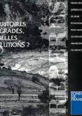 Territoires dégradés, quelles solutions ?
