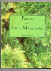 Palmiers pour le climat méditerranéen