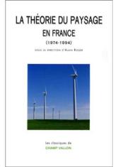 La théorie du paysage en France (1974-1994)