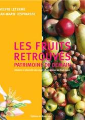 Les fruits retrouvés : histoire et diversité des espèces anciennes du Sud-Ouest