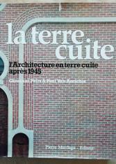 La terre cuite, tome 2 : l'architecture en terre cuite après 1945