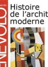 Histoire de l'architecture moderne (Tome 2) 