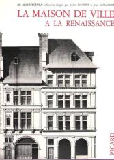 La maison de ville à la renaissance 