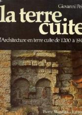 La terre cuite : l'architecture en terre cuite de 1200 à 1940