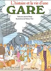 L'histoire et la vie d'une gare