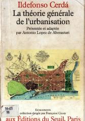 La théorie générale de l'urbanisation