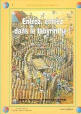 Entrez, entrez dans le labyrinthe !