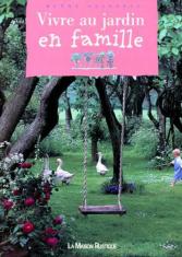 Vivre au jardin en famille