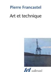 Art et technique aux XIXème et XXème siècles