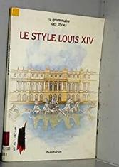 Le style Louis XIV