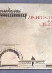 Les architectes de la liberté 1789-1799