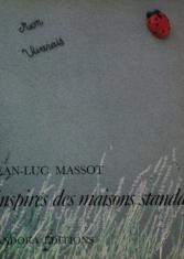 Les inspirés des maisons standards